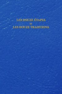 Les Douze Étapes et les Douze Traditions (poche)
