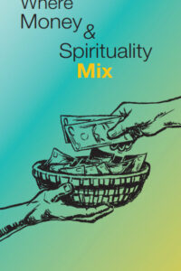 Self-Support: Where Money & Spirituality Mix