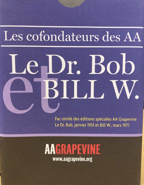Fac-similé des éditions spéciales du Grapevine sur les cofondateurs des A.A.