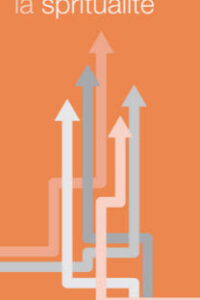 Différentes avenues vers la spiritualité