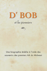 Dr Bob et les pionniers